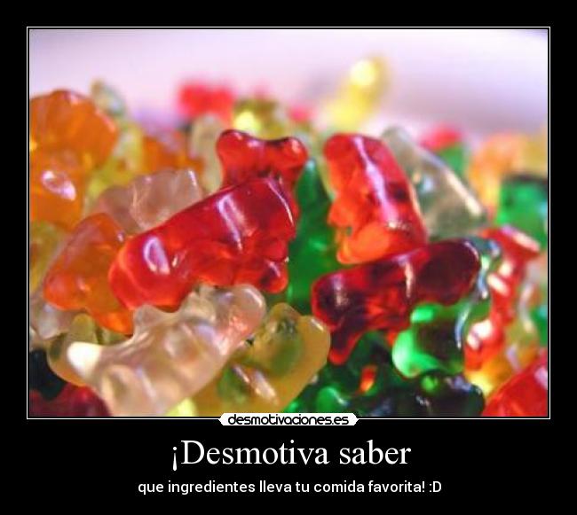 ¡Desmotiva saber - que ingredientes lleva tu comida favorita! :D