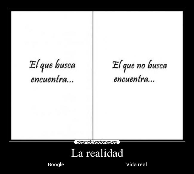 La realidad - Google Vida real