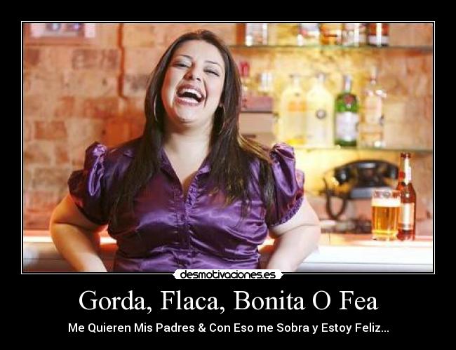 FLACA GORDITA flaca gordita: