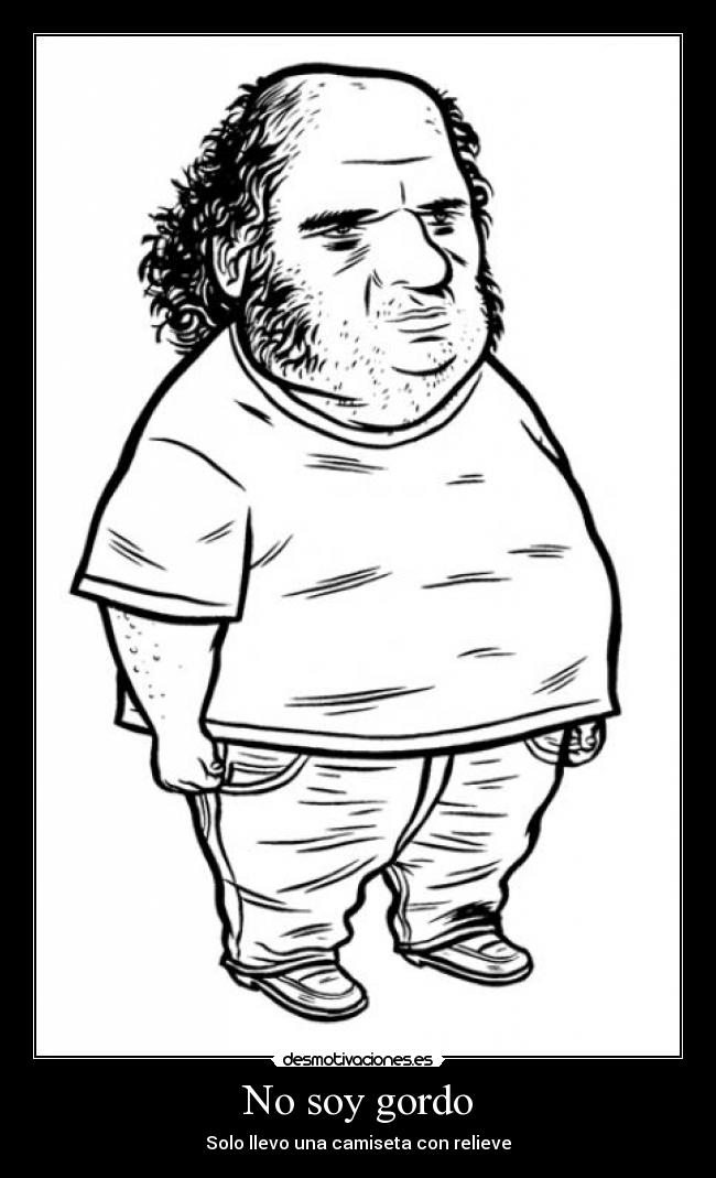 No soy gordo -