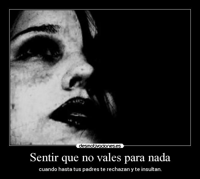 Sentir que no vales para nada - 
