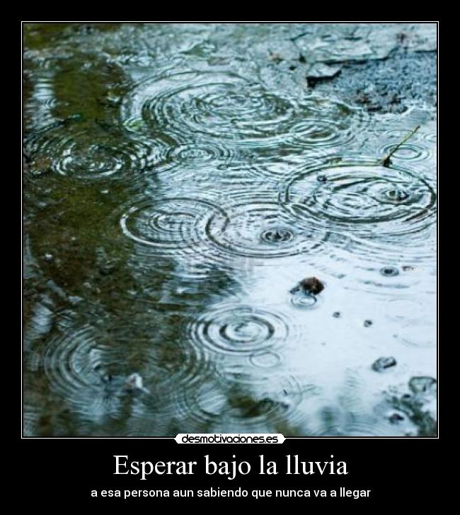 Esperar bajo la lluvia - 