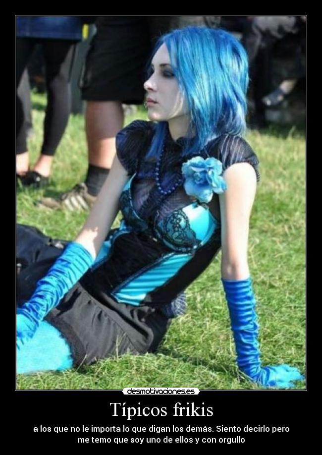 Típicos frikis -