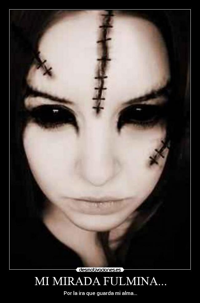 MI MIRADA FULMINA... -