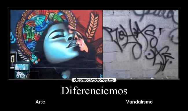 Diferenciemos - Arte Vandalismo
