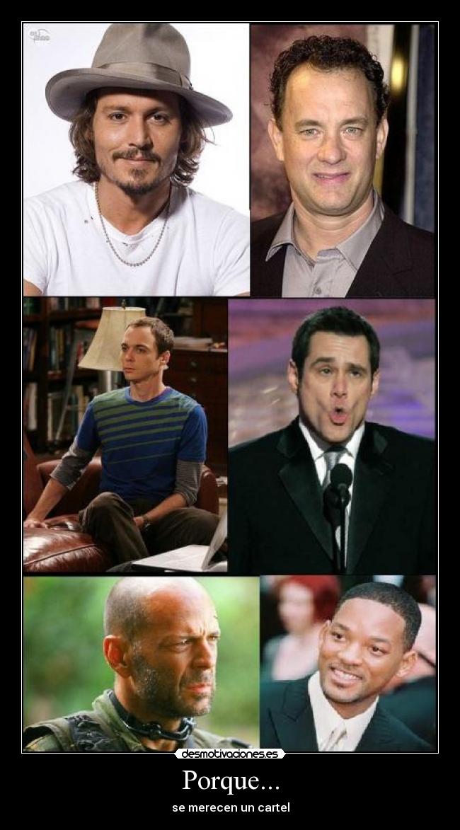Porque... - se merecen un cartel