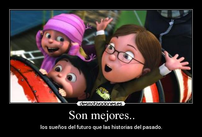 Son mejores.. - 