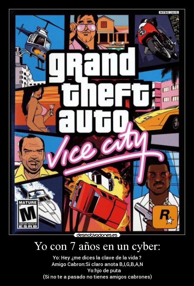 Yo con 7 años en un cyber: -