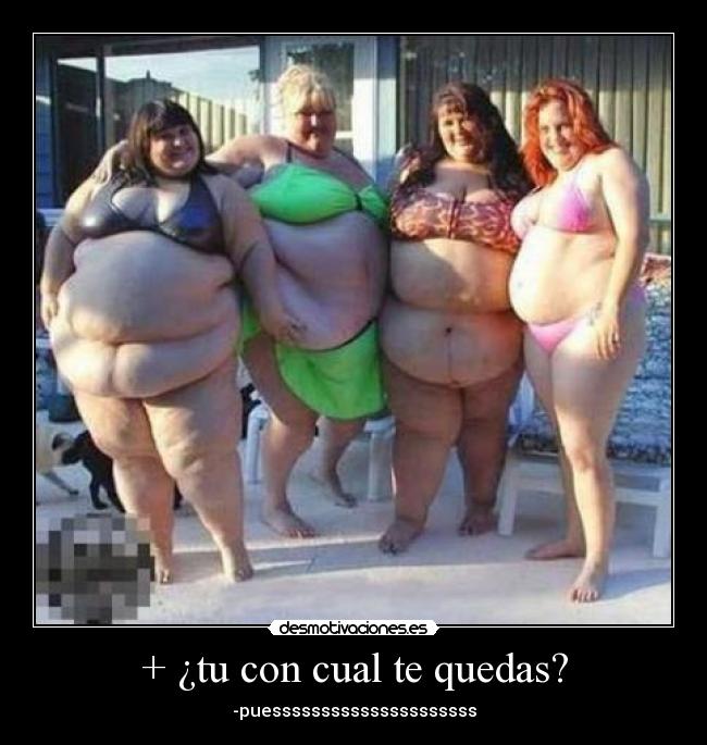 + ¿tu con cual te quedas? -