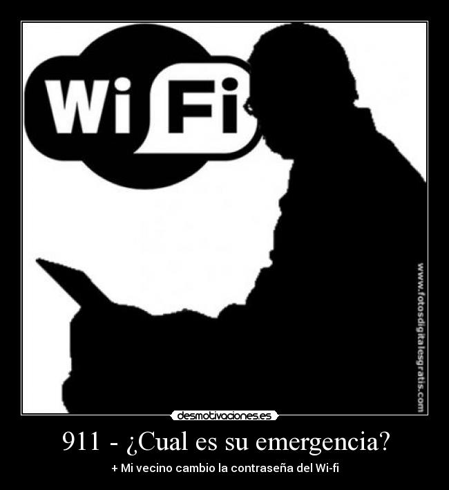 carteles wifi vecinos emergencia robar desmotivaciones