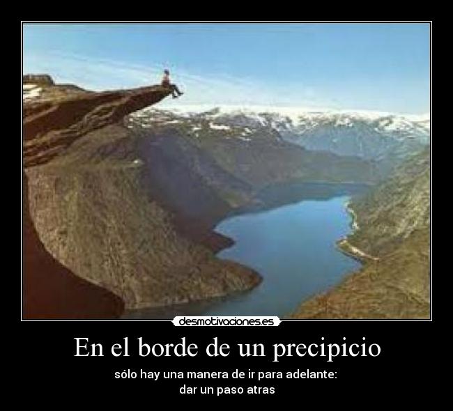 En el borde de un precipicio - 