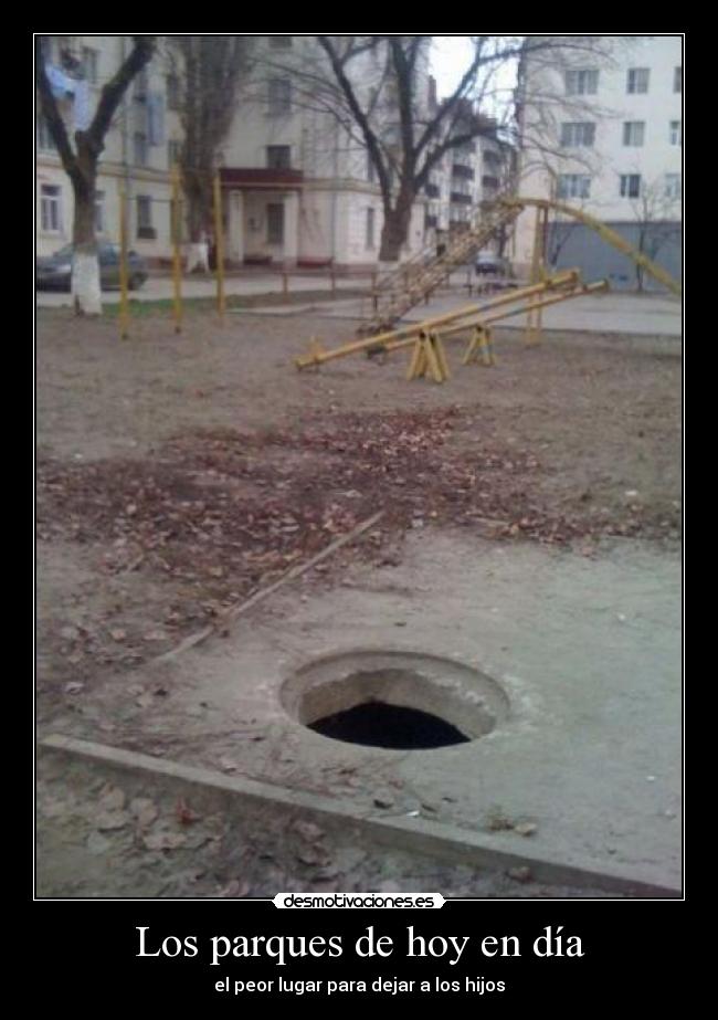Los parques de hoy en día - 