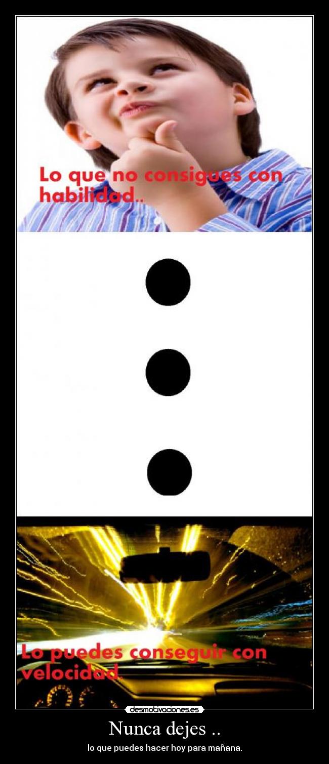 Nunca dejes .. - 