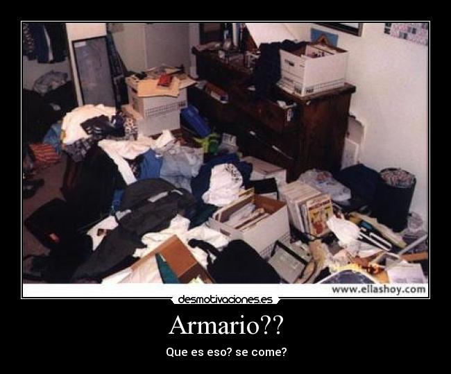 Armario?? - Que es eso? se come?