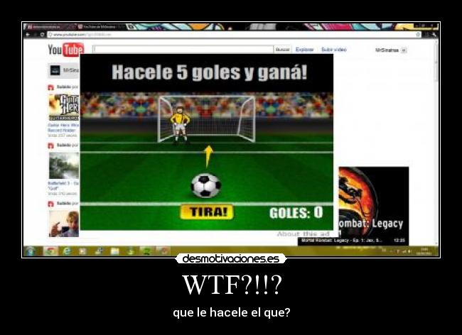 WTF?!!? - que le hacele el que?