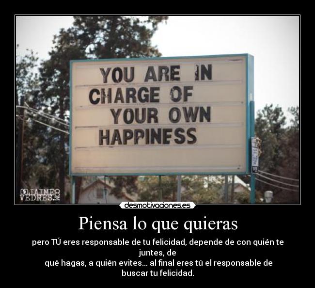 Piensa lo que quieras - 