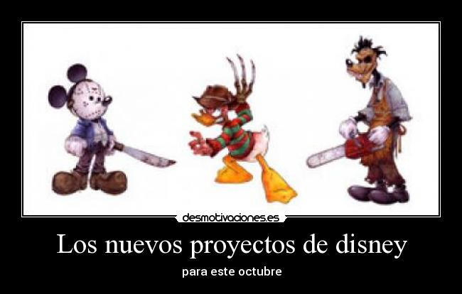 Los nuevos proyectos de disney - para este octubre