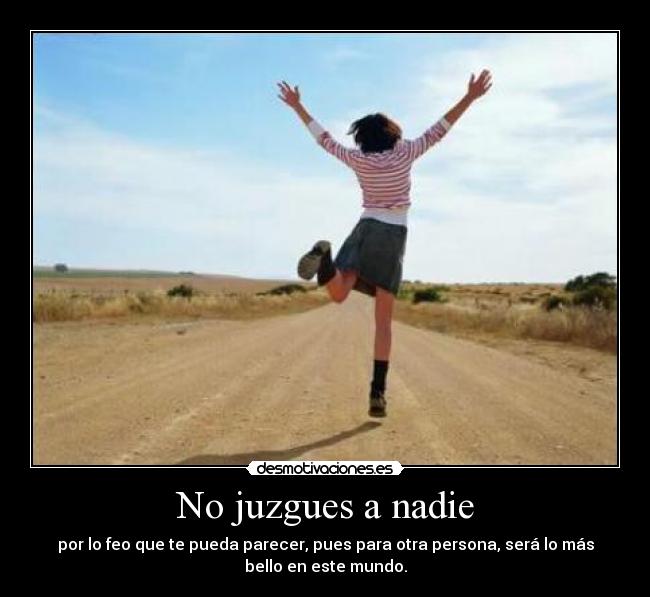 No juzgues a nadie - 