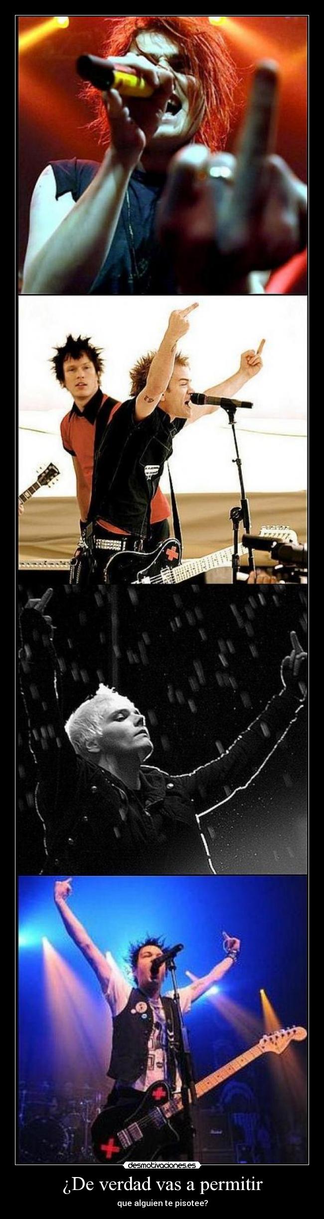 ¿De verdad vas a permitir - que alguien te pisotee?