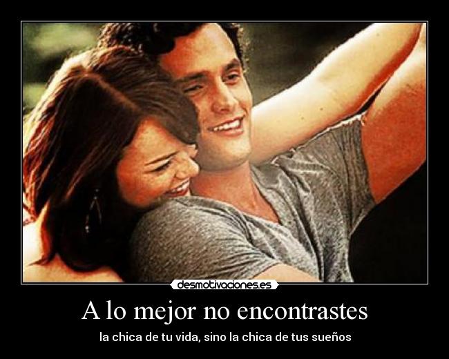 A lo mejor no encontrastes -