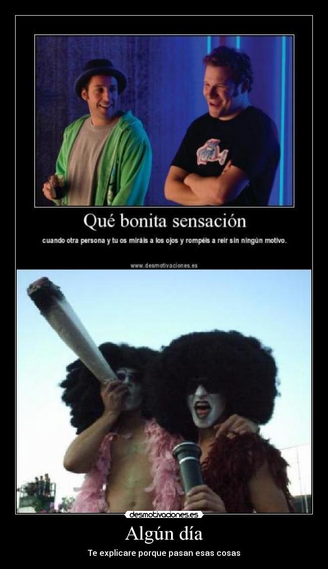 Algún día - Te explicare porque pasan esas cosas