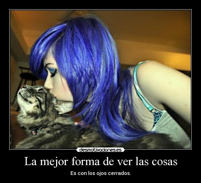 La mejor forma de ver las cosas -