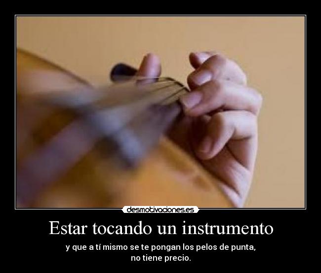 Estar tocando un instrumento - 