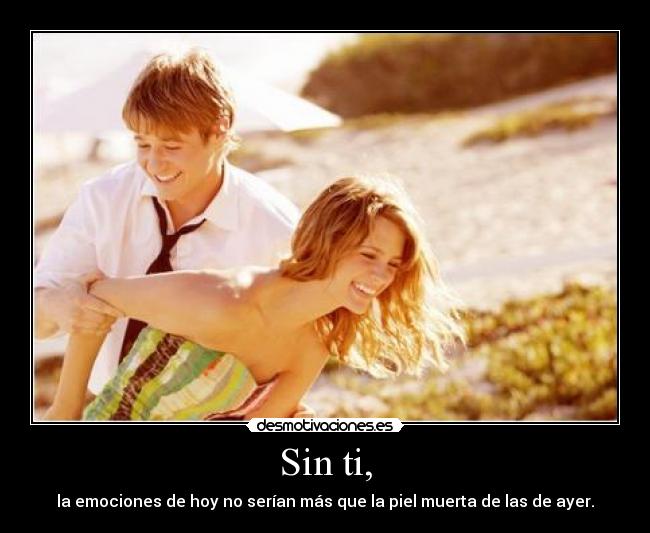 Sin ti, - 