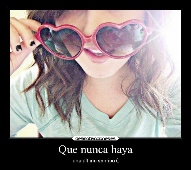 Que nunca haya - 