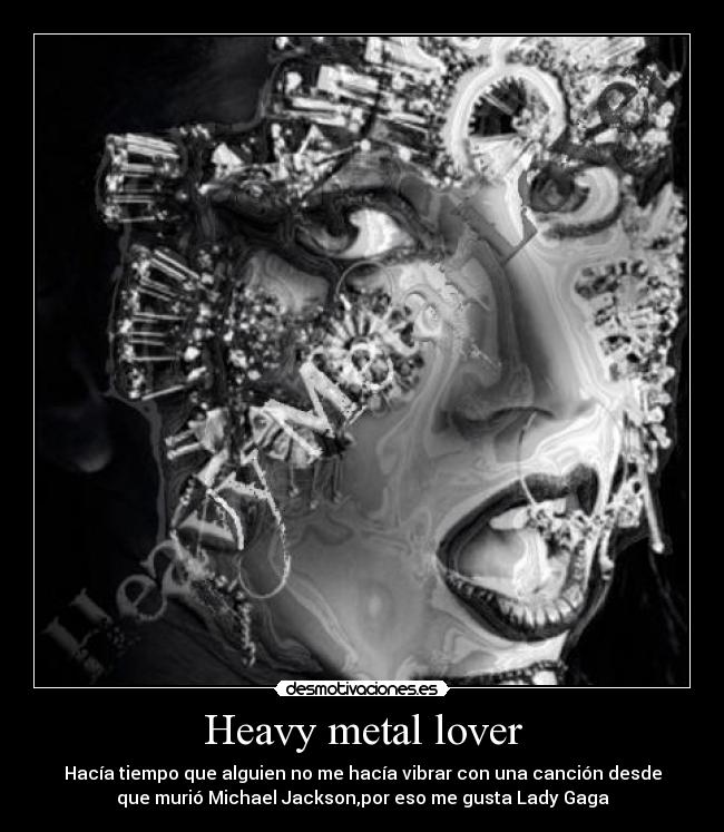 Heavy metal lover -
