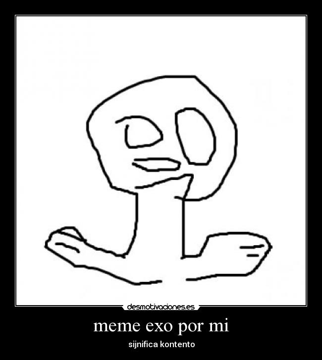 meme exo por mi -
