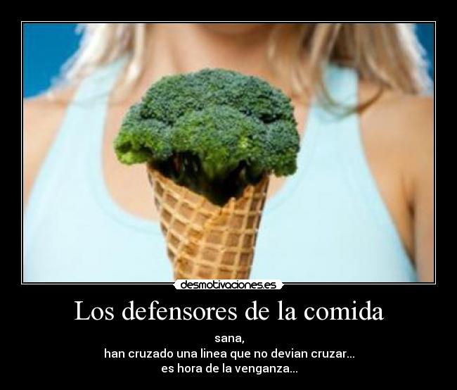 Los defensores de la comida - 
