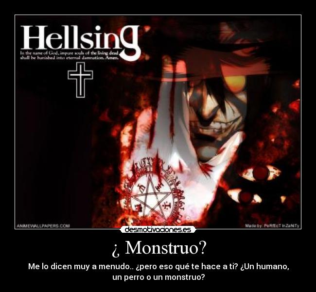¿ Monstruo? -