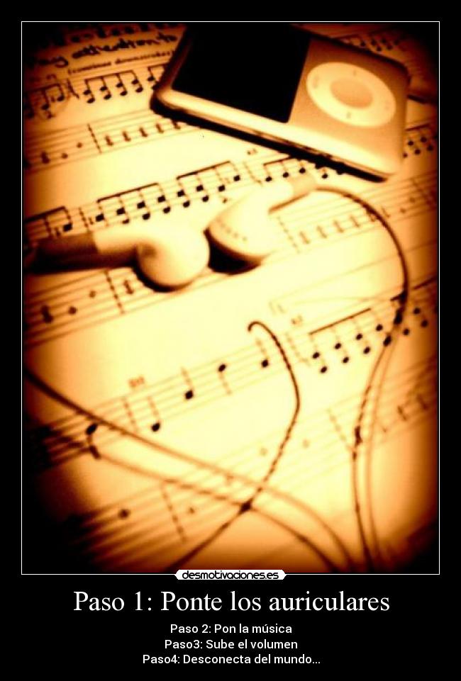 Paso 1: Ponte los auriculares -