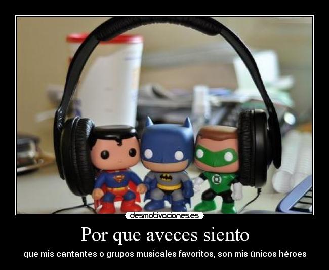 carteles musica heroes desmotivaciones