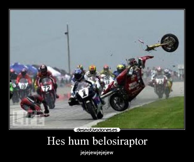 carteles belosiraptor motriztha desmotivaciones