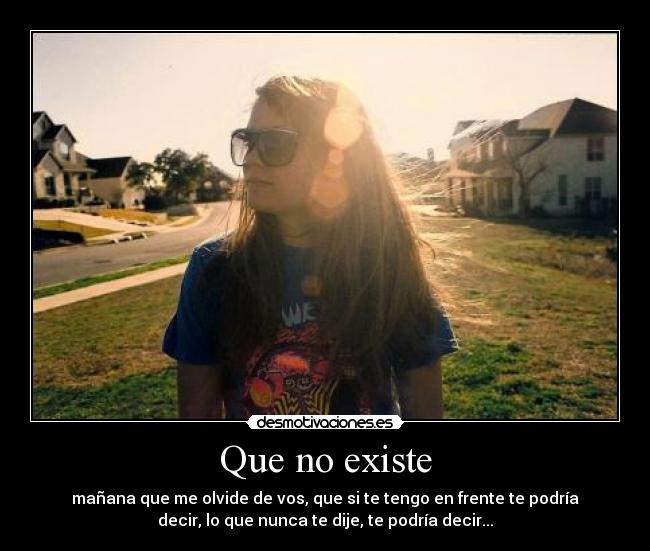 Que no existe - 