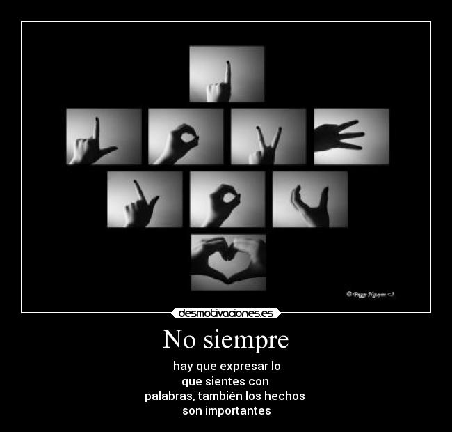 No siempre -