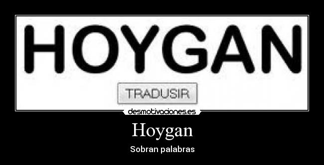 Hoygan - Sobran palabras
