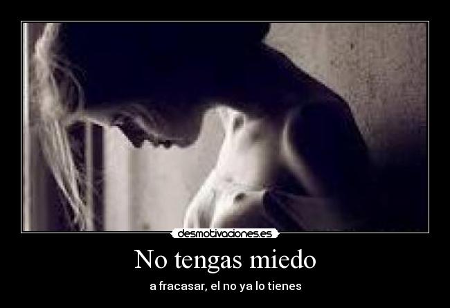 No tengas miedo -