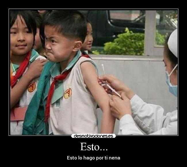 Esto... - Esto lo hago por ti nena