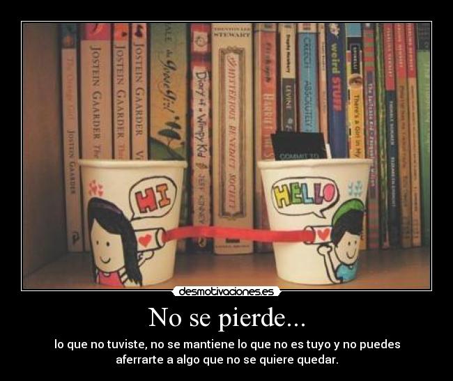 No se pierde... - 
