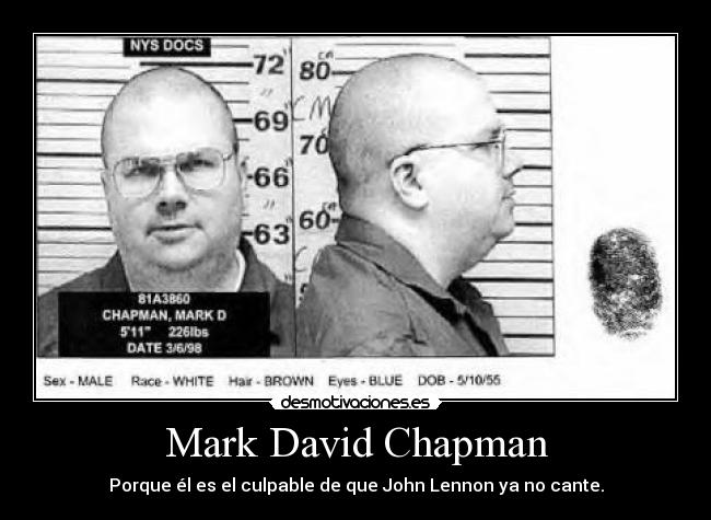 carteles mark david chapman john lennon muerte desmotivaciones