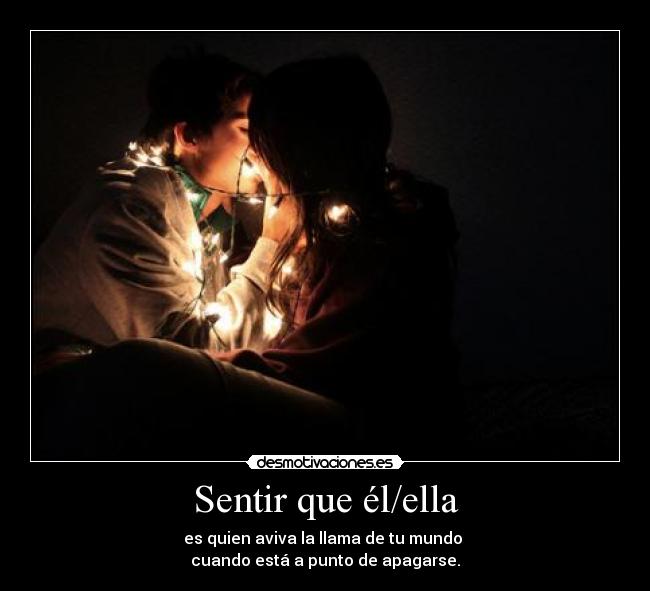 Sentir que él/ella -