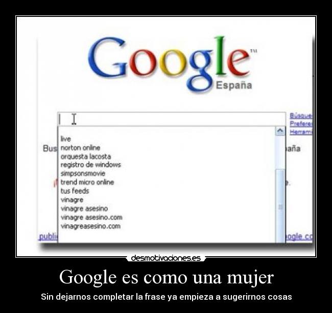 Google es como una mujer -