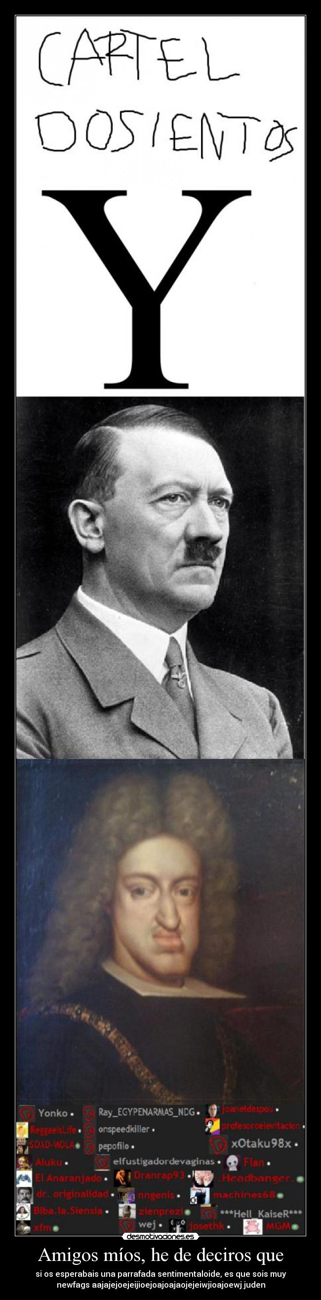 carteles amigos elclanviral hitler mola holocausto una mentira desmotivaciones