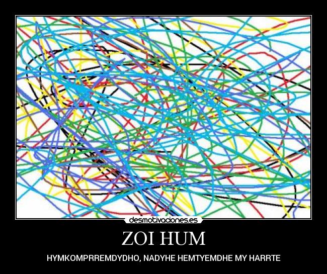 ZOI HUM - HYMKOMPRREMDYDHO, NADYHE HEMTYEMDHE MY HARRTE