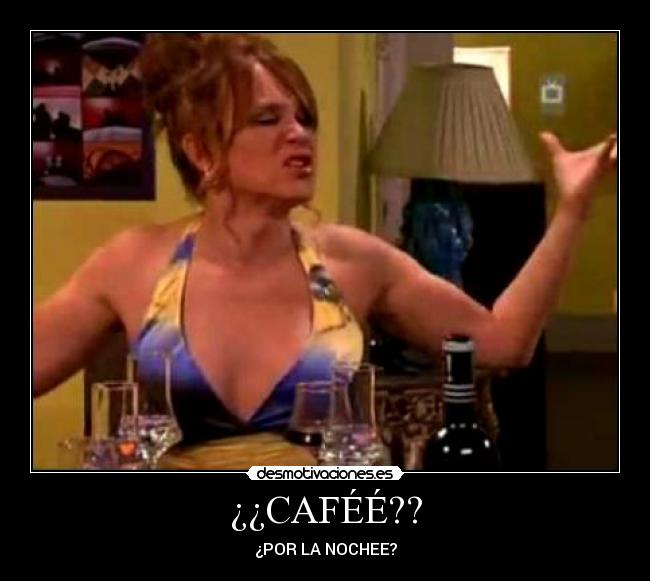 ¿¿CAFÉÉ?? -