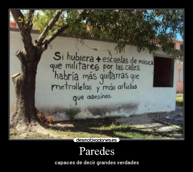 Paredes - capaces de decir grandes verdades