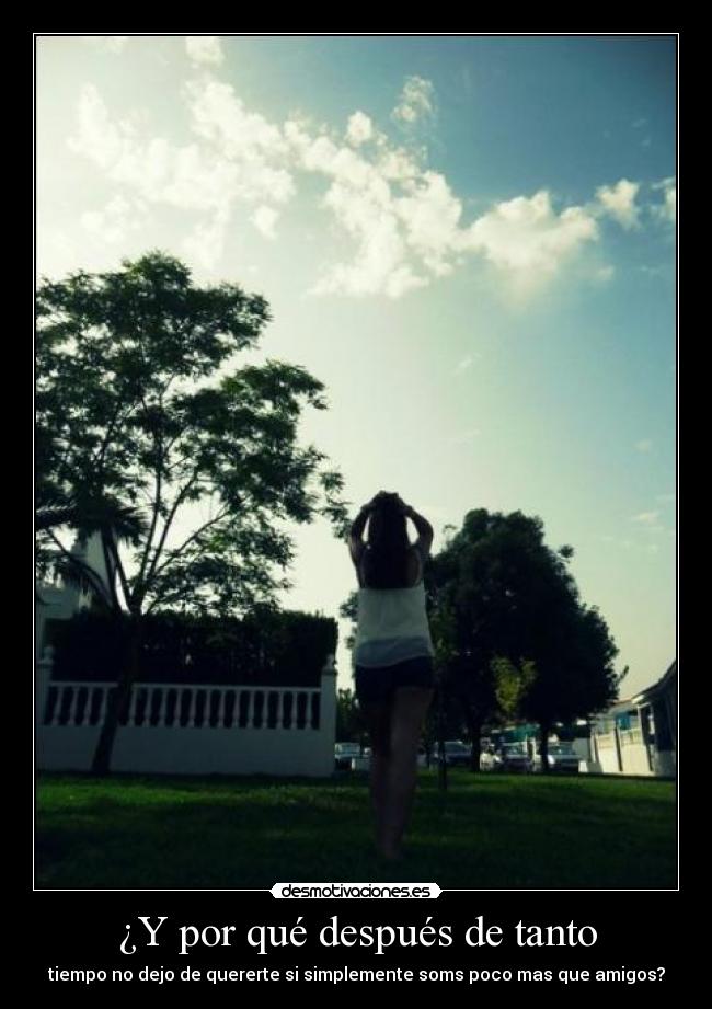 carteles por que despues tanto boboestropajo desmotivaciones